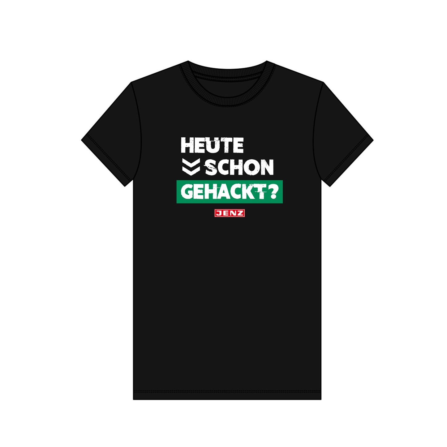 T-shirt "Heute schon gehackt?"